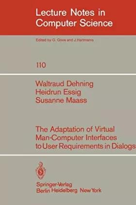 Couverture du produit · The Adaption of Virtual Man-computer Interfaces to User Requirements in Dialogs