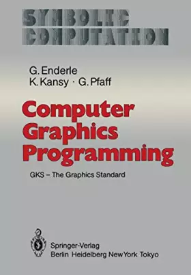 Couverture du produit · Computer graphics programming: GKS : the graphics standard (Symbolic computation. Computer graphics)