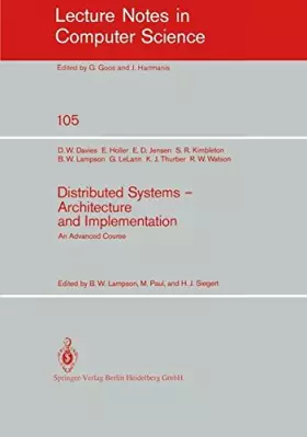Couverture du produit · Distributed Systems - Architecture and Implementation: An Advanced Course