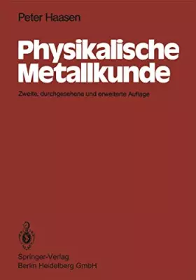 Couverture du produit · Physikalische Metallkunde