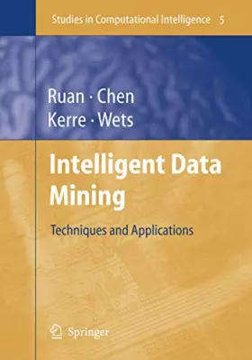 Couverture du produit · Intelligent Data Mining: Techniques and Applications (Studies in Computational Intelligence, 5, Band 5)
