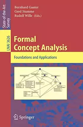 Couverture du produit · Formal Concept Analysis: Foundations and Applications (Lecture Notes in Computer Science, 3626, Band 3626)