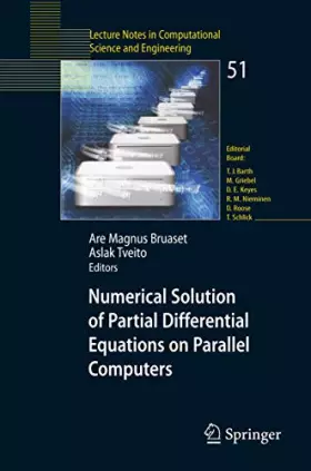 Couverture du produit · Numerical Solution Of Partial Differential Equations On Parallel Computers (Lecture Notes In Computational Science And Engineering)