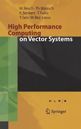 Couverture du produit · High Performance Computing on Vector Systems: Proceedings of the High Performance Computing Center Stuttgart, March 2005