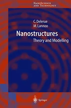 Couverture du produit · Nanostructures: Theory and Modeling (NanoScience and Technology)