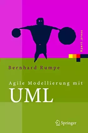 Couverture du produit · Agile Modellierung mit UML. Codegenerierung, Testfälle, Refactoring