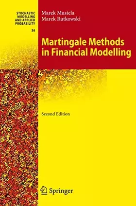 Couverture du produit · Martingale Methods in Financial Modelling (Stochastic Modelling and Applied Probability, 36, Band 36)