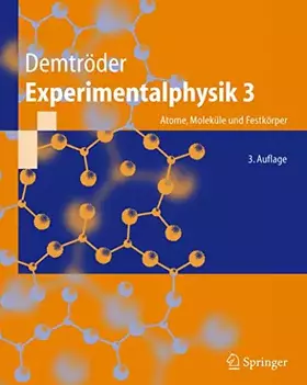 Couverture du produit · Experimentalphysik, Bd. 3. Atome, Moleküle und Festkörper