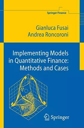 Couverture du produit · Implementing Models in Quantitative Finance: Methods and Cases (Springer Finance)