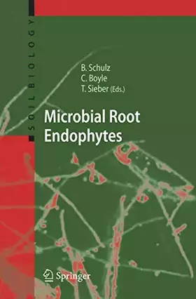 Couverture du produit · Microbial Root Endophytes (Soil Biology, 9, Band 9)