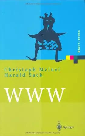 Couverture du produit · WWW: Kommunikation, Internetworking, Web-Technologien (Xpert.press)