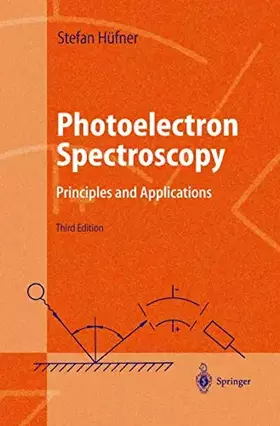 Couverture du produit · Photoelectron Spectroscopy: Principles and Applications (Advanced Texts in Physics)