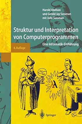 Couverture du produit · Struktur und Interpretation von Computerprogrammen: Eine Informatik-Einführung (Springer-Lehrbuch)