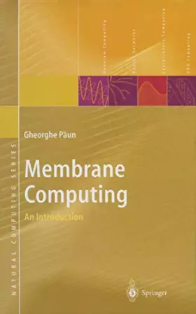 Couverture du produit · Membrane Computing: An Introduction (Natural Computing Series)