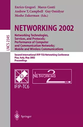 Couverture du produit · Networking 2002: Networking Technologies, Services, and Protocols; Performance of Computer and Communication Networks; Mobile and Wireless C