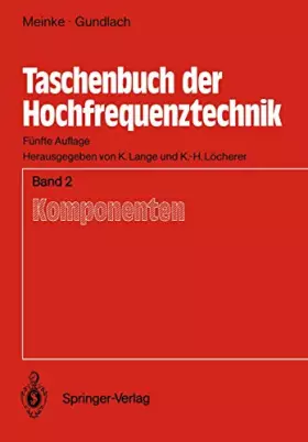 Couverture du produit · Taschenbuch der Hochfrequenztechnik: Band 2: Komponenten