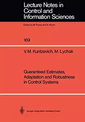 Couverture du produit · "Guaranteed Estimates, Adaptation and Robustness in Control Systems" (Lecture Notes in Control and Information Sciences, 169, Band 169)