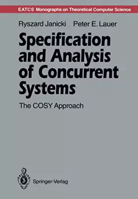 Couverture du produit · Specification and Analysis of Concurrent Systems: COSY Approach