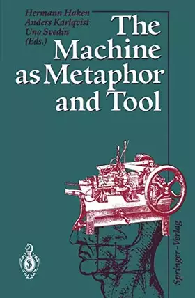 Couverture du produit · The Machines as Metaphor and Tool