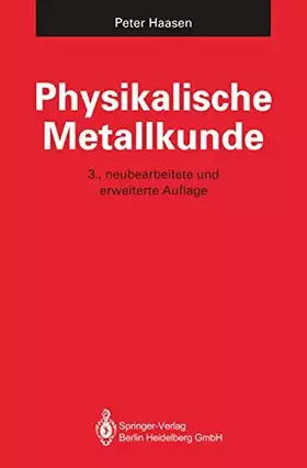 Couverture du produit · Physikalische Metallkunde