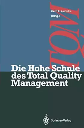 Couverture du produit · Die Hohe Schule des Total Quality Management