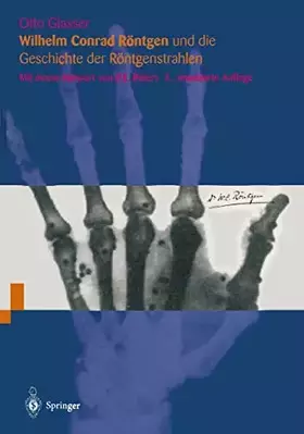 Couverture du produit · Wilhelm Conrad Röntgen und die Geschichte der Röntgenstrahlen