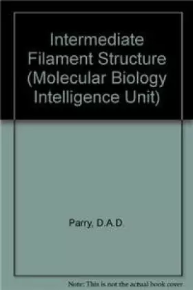 Couverture du produit · Intermediate Filament Structure (Molecular Biology Intelligence Unit)