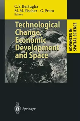 Couverture du produit · Technological Change, Economic Development and Space
