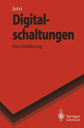 Couverture du produit · Digitalschaltungen: Eine Einführung (Springer-Lehrbuch)