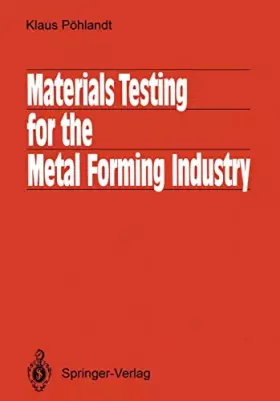 Couverture du produit · Materials Testing for the Metal Forming Industry