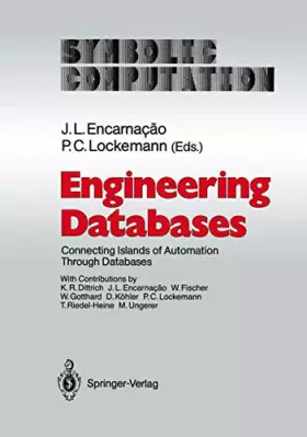 Couverture du produit · Engineering Databases: Connecting Islands of Automation Through Databases