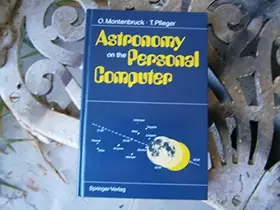 Couverture du produit · Astronomy on the Personal Computer