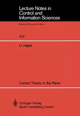 Couverture du produit · Control Theory in the Plane (Lecture Notes in Control and Information Sciences)