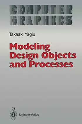 Couverture du produit · Modeling Design Objects and Processes (Computer Graphics: Systems and Applications)