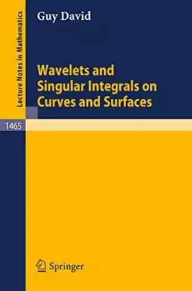 Couverture du produit · Wavelets and Singular Integrals on Curves and Surfaces