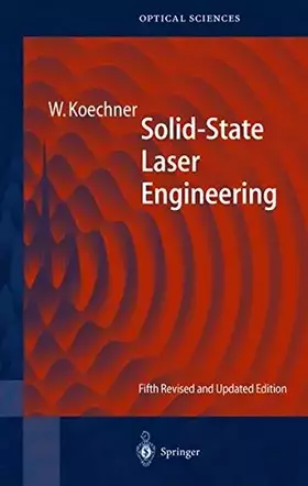 Couverture du produit · Solid-State Laser Engineering (Series in Optical Sciences)
