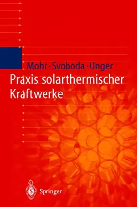 Couverture du produit · Praxis solarthermischer Kraftwerke