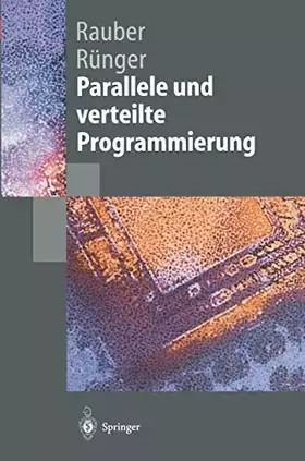 Couverture du produit · Parallele und verteilte Programmierung (Springer-Lehrbuch)