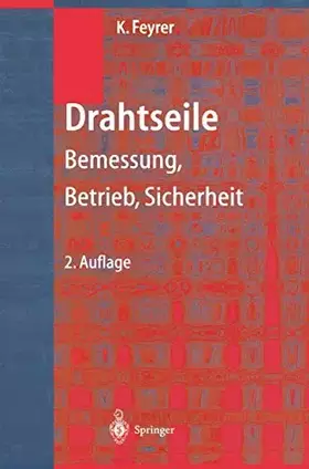 Couverture du produit · Drahtseile: Bemessung, Betrieb, Sicherheit