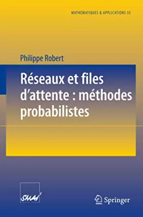 Couverture du produit · Réseaux et files d'attente : méthodes probabilistes