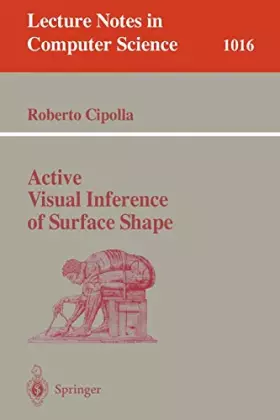 Couverture du produit · Active Visual Inference of Surface Shape