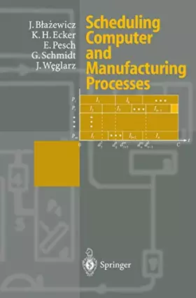 Couverture du produit · Scheduling Computer and Manufacturing Processes