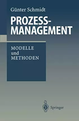 Couverture du produit · Prozessmanagement: Modelle und Methoden