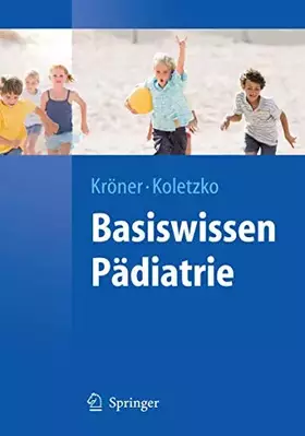 Couverture du produit · Basiswissen Pädiatrie (Springer-Lehrbuch)