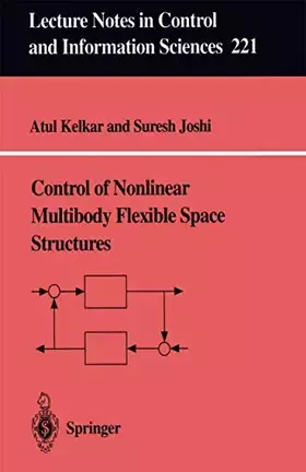 Couverture du produit · Control of Nonlinear Multibody Flexible Space Structures (Lecture Notes in Control and Information Sciences) (Lecture Notes in Control and I