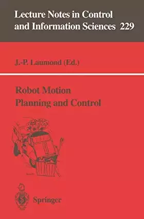 Couverture du produit · Robot Motion Planning and Control (Lecture Notes in Control and Information Sciences, 229, Band 229)