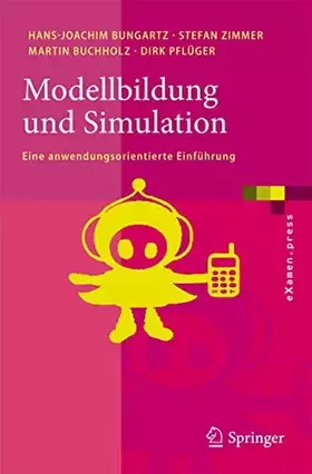 Couverture du produit · Modellbildung und Simulation: Eine Anwendungsorientierte Einführung (Examen.press) (German Edition)