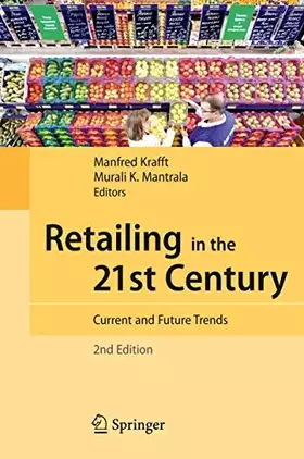 Couverture du produit · Retailing in the 21st Century: Current and Future Trends