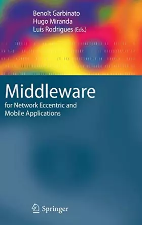 Couverture du produit · Middleware for Network Eccentric and Mobile Applications