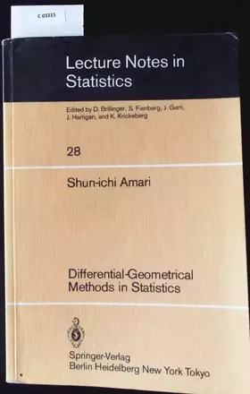 Couverture du produit · Differential-Geometrical Methods in Statistics (Lecture Notes in Statistics)